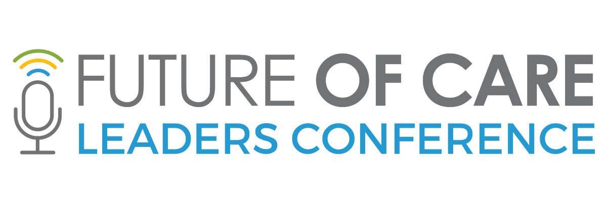 Future of Care Leaders Conference